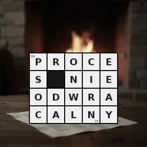 Hasło krzyżówkowe proces nieodwracalny - proces nieodwracalny – rozwiązanie, synonimy, podpowiedzi i definicje krzyżówkowe